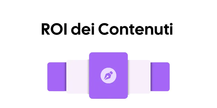ROI dei Contenuti Semplificato: Strategie per un Impatto di Marketing Misurabile